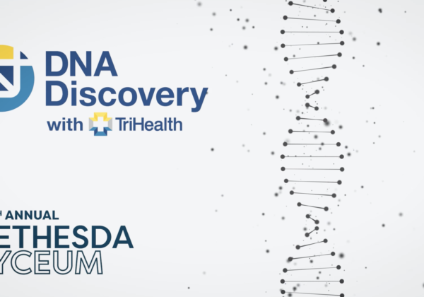 TriHealth shares impact of DNA Discovery